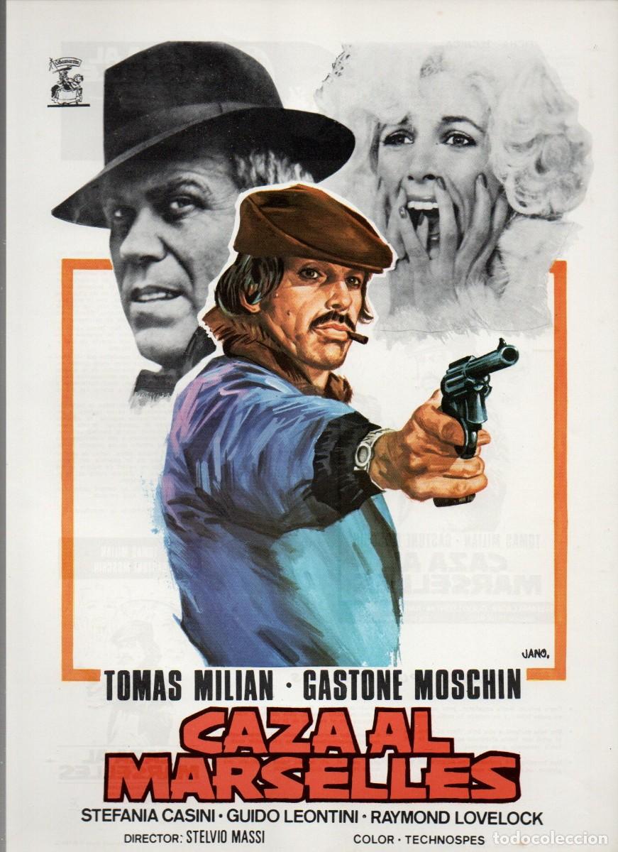Cinema: GUIA SENCILLA, CAZA AL MARSELLES. TOMAS MILIAN, GASTONE MOSCHIN, STEFANIA CASINI... JANO 1975