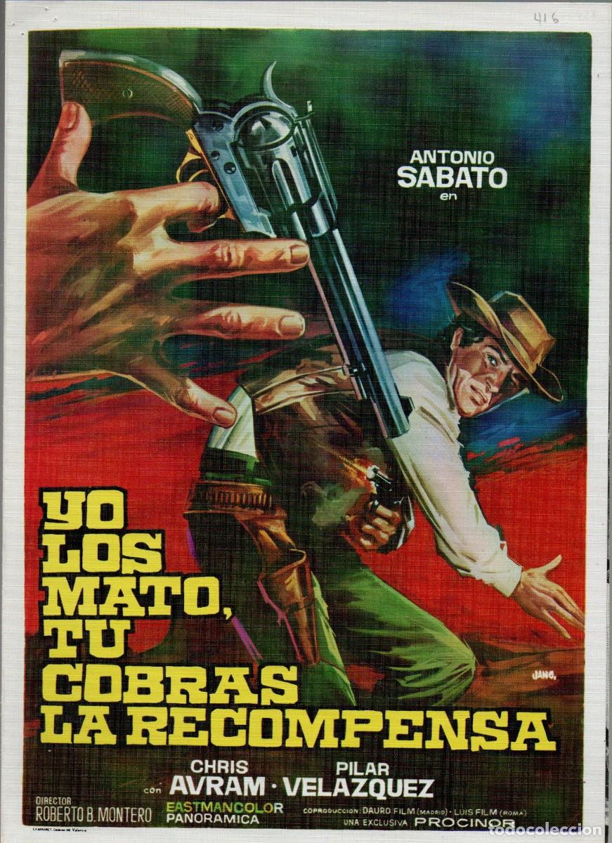 Cine: GUIA DOBLE, YO LOS MATO, TU COBRAS LA RECOMPENSA. ANTONIO SABATO, PILAR VELAZQUEZ... JANO 1972
