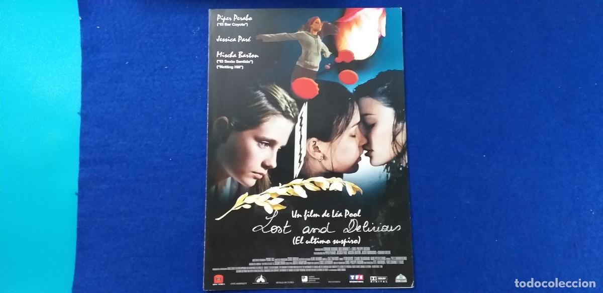 Cinema: GUIA doble: LOST AND DELIRIOUS. EL ULTIMO SUSPIRO. CON: PIPER PERABO, MISCHA BARTON