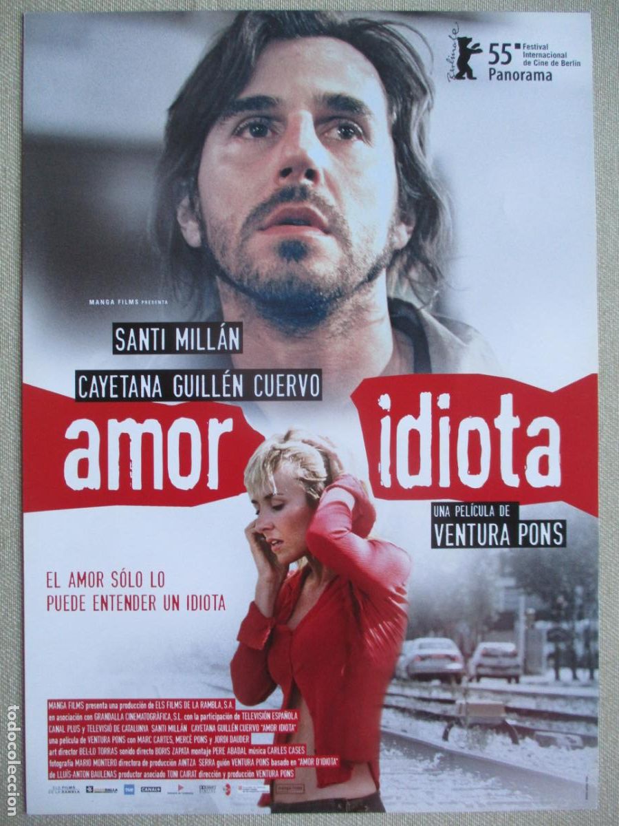 Cinema: AMOR IDIOTA. GUIA ORIGINAL ESTRENO. PEDIDO MINIMO EN GUIAS 10 EUROS.