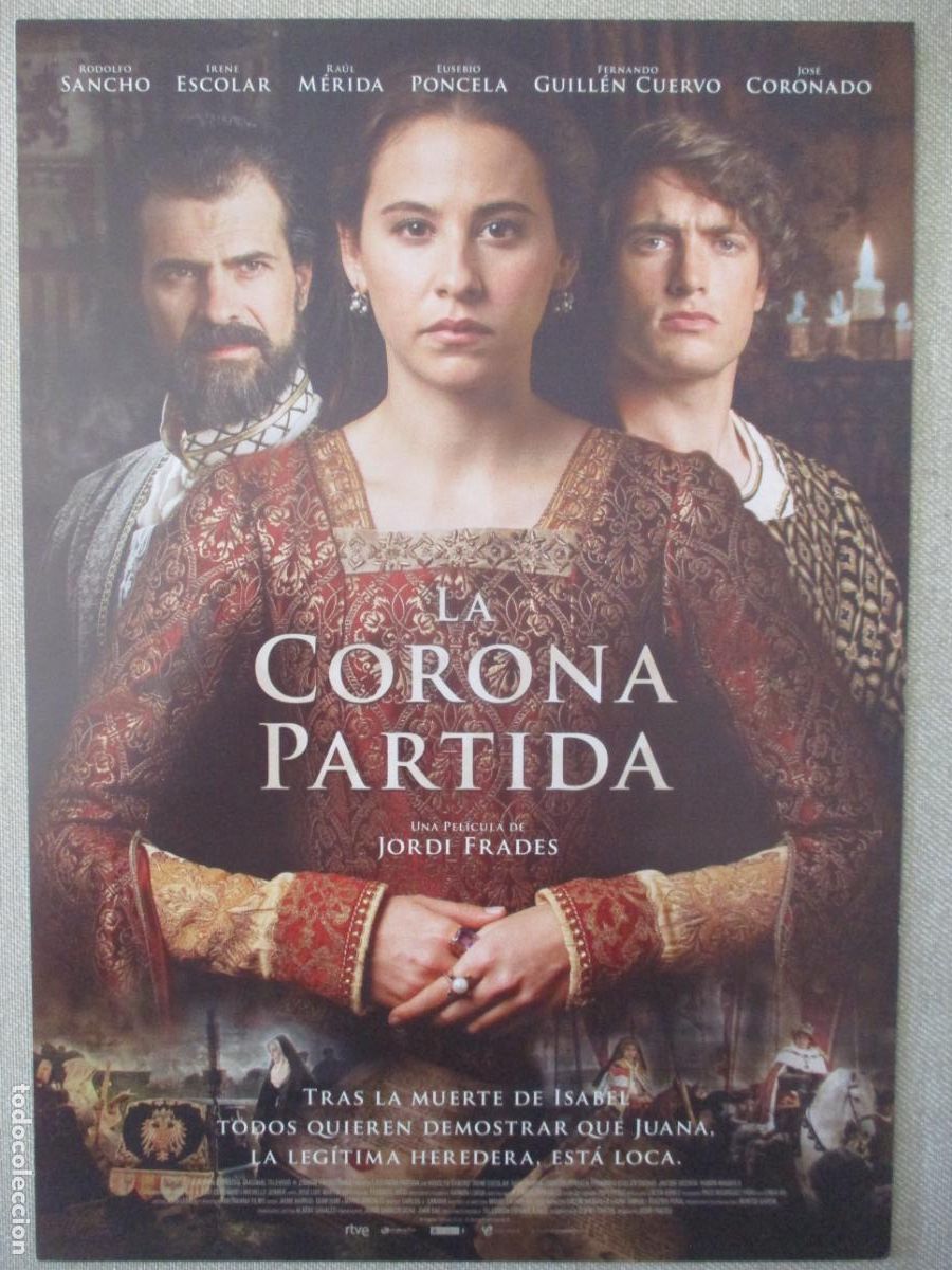 Cine: LA CORONA PARTIDA. GUIA ORIGINAL ESTRENO. PEDIDO MINIMO EN GUIAS 10 EUROS.