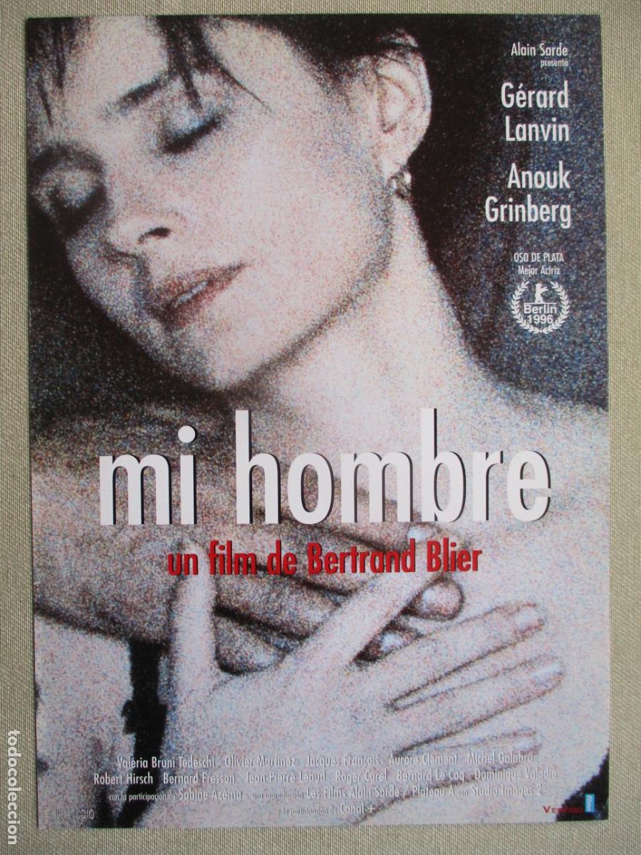 Cinema: MI HOMBRE. GUIA ORIGINAL ESTRENO. PEDIDO MINIMO EN GUIAS 10 EUROS.