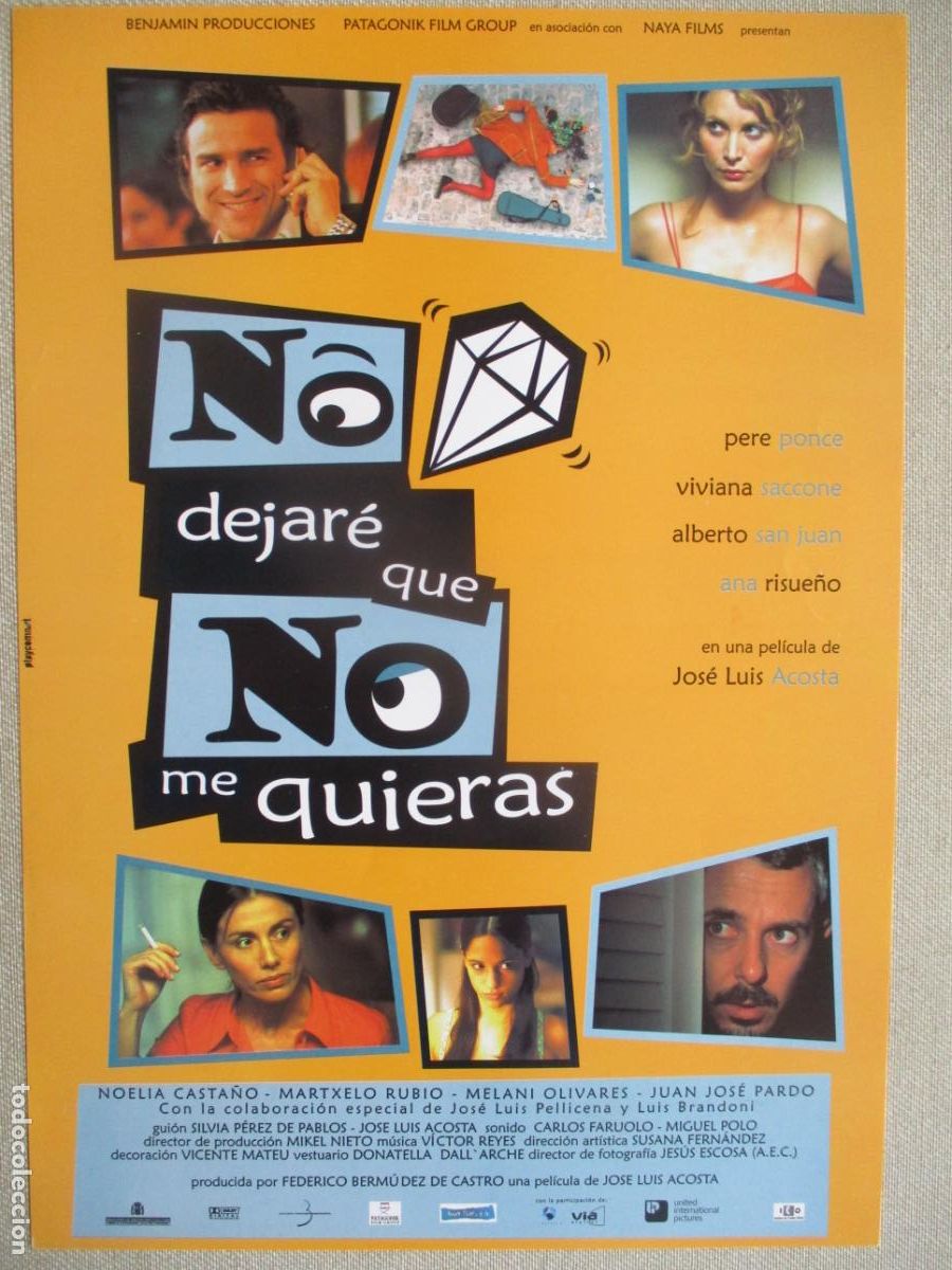 Cine: NO DEJARE QUE NO ME QUIERAS. GUIA ORIGINAL ESTRENO. PEDIDO MINIMO EN GUIAS 10 EUROS.