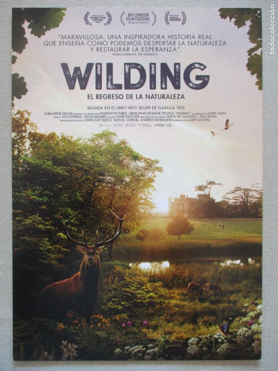 Cine: WILDING EL REGRESO DE LA NATURALEZA. GUIA ORIGINAL ESTRENO. PEDIDO MINIMO EN GUIAS 10 EUROS.