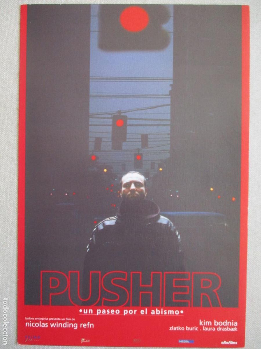 Cine: PUSHER, UN PASEO POR EL ABISMO. GUIA ORIGINAL ESTRENO. PEDIDO MINIMO EN GUIAS 10 EUROS.