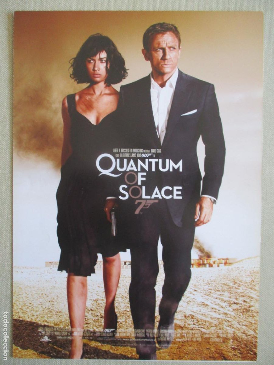 Cine: QUANTUM OF SOLACE. GUIA ORIGINAL ESTRENO. PEDIDO MINIMO EN GUIAS 10 EUROS.