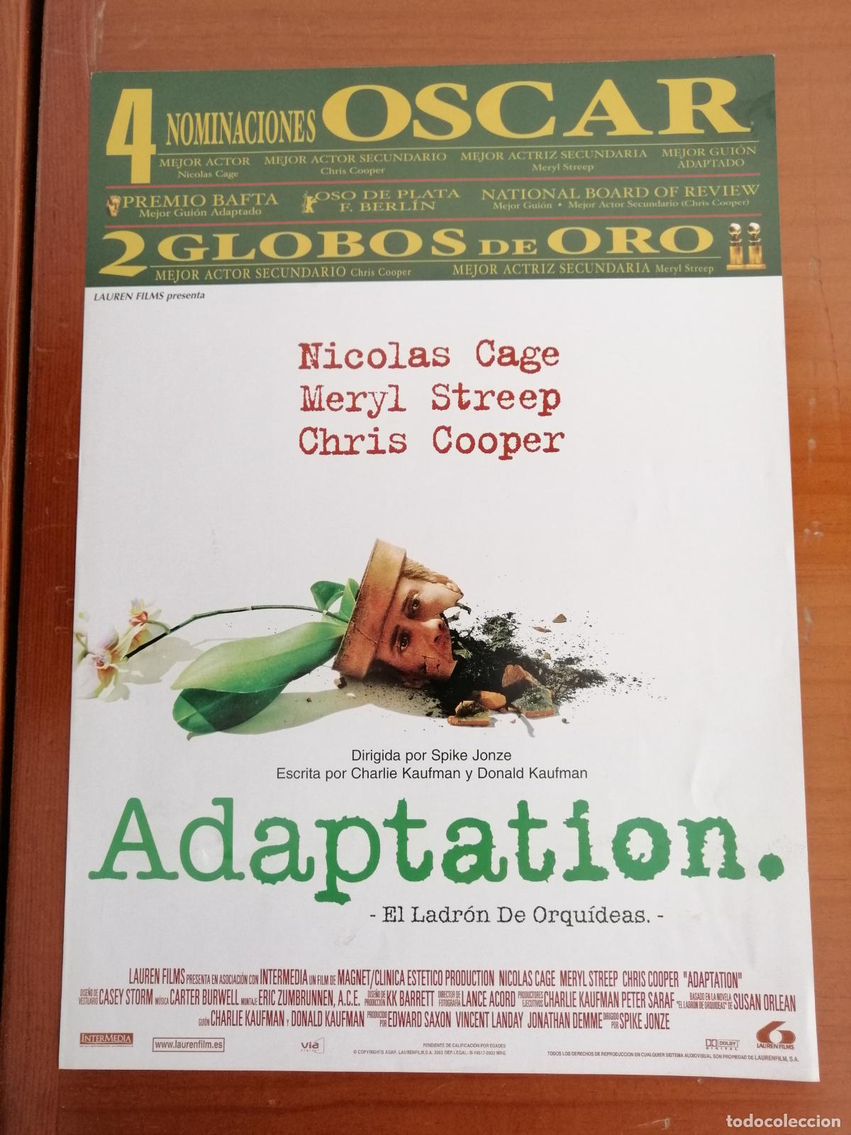 Cinema: G255 ADAPTATION (EL LADRON DE ORQUIDEAS)-DOBLE