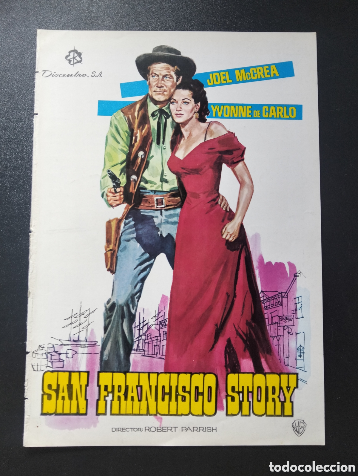 Cine: SAN FRANCISCO STORY JOEL McCREA YVONNE DE CARLO JANO - GUIA CINE ORIGINAL CA67