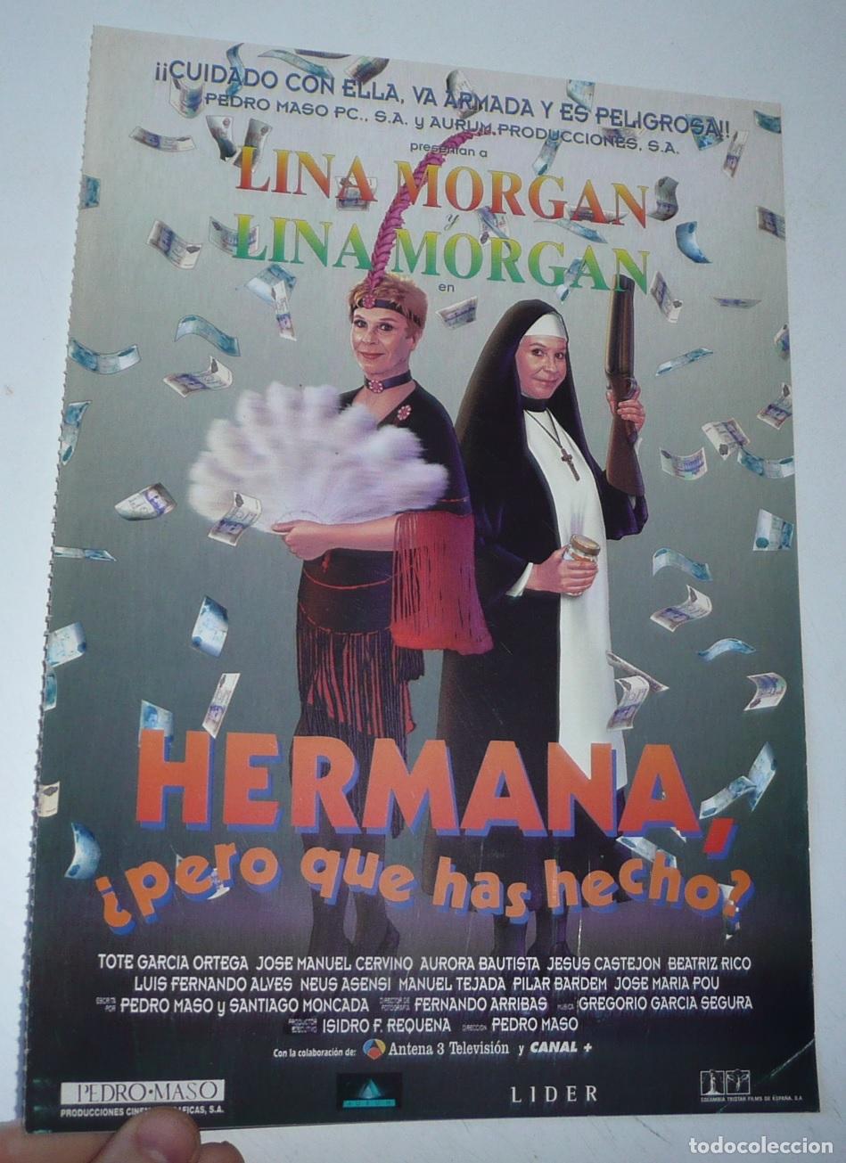 Cine: Hermana, &iquest;pero qu&eacute; has hecho? (Pedro Mas&oacute;, 1995) Lina Morgan, Tote Garc&iacute;a Ortega Jos&eacute; Manuel Cervino