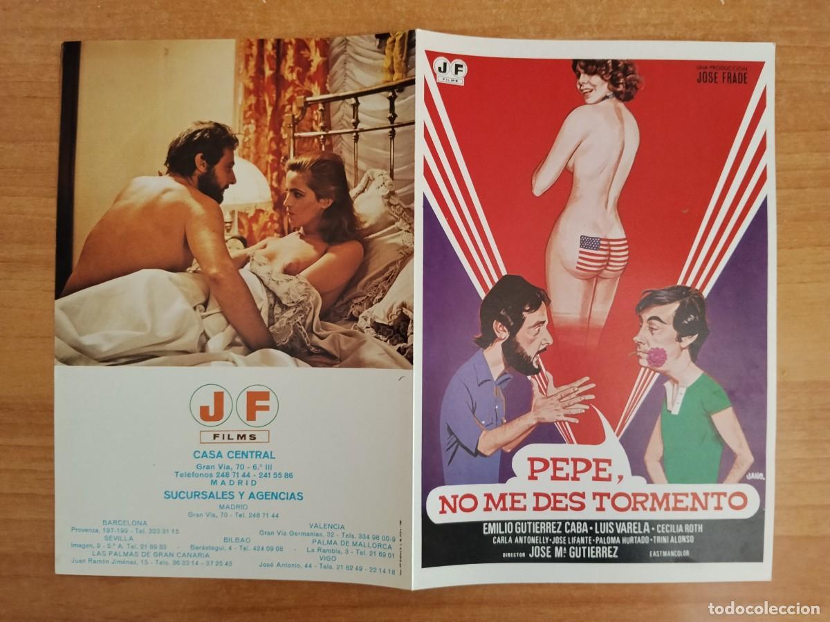 Cine: G33--GUIA DE LA PELICULA---PEPE, NO ME DES TORMENTO