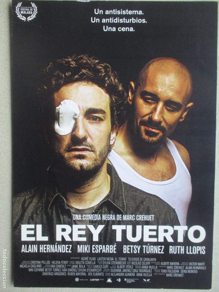 Cine: EL REY TUERTO. GUIA ORIGINAL ESTRENO. PEDIDO MINIMO EN GUIAS 10 EUROS.