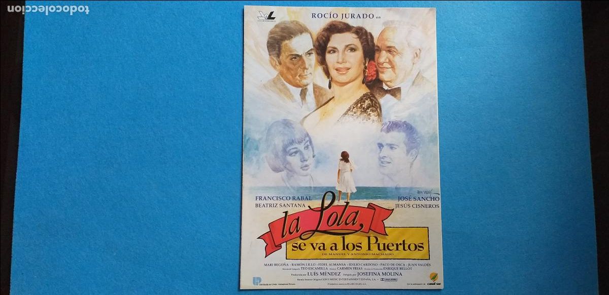 Cine: GU&Iacute;A DOBLE. ORIGINAL. La lola se va a los puertos. Rocio Jurado, Jose Sancho y Francisco Rabal