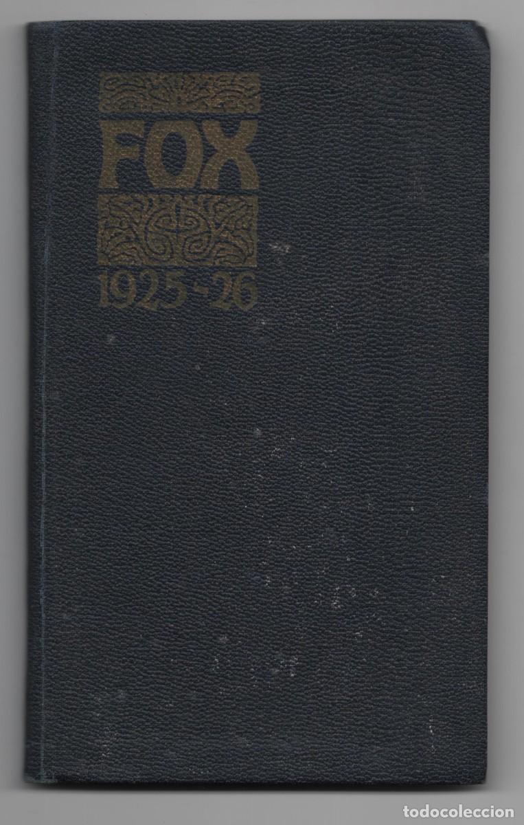 Cine: AGENDA DE LA FOX CON LAS PELICULAS DE 1925/1926 CONTIENE LOS CALENDARIOS LEER ESTADO Y VER FOTOS