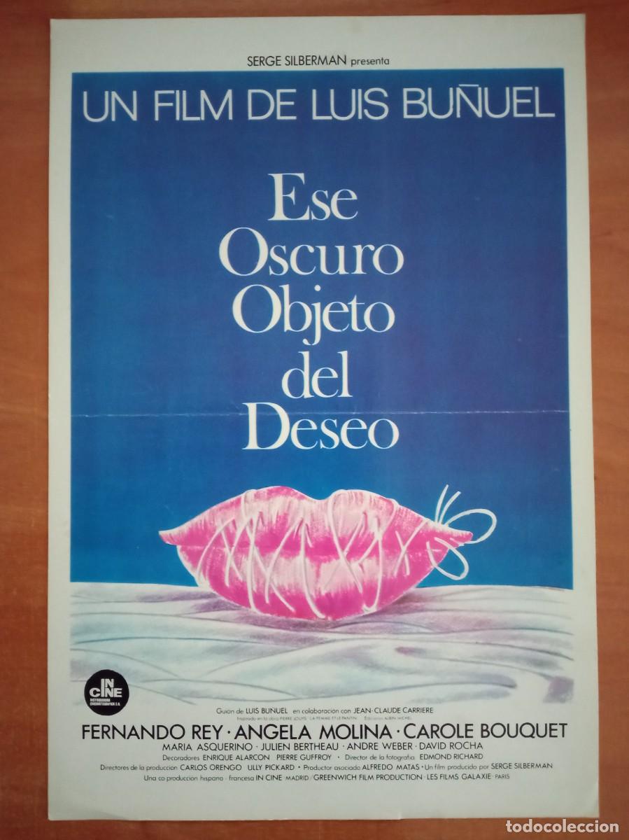 Cine: GU&Iacute;A PUBLICITARIA DE LA PEL&Iacute;CULA ESE OSCURO OBJETO DEL DESEO, FERNANDO REY, LUIS BU&Ntilde;UEL