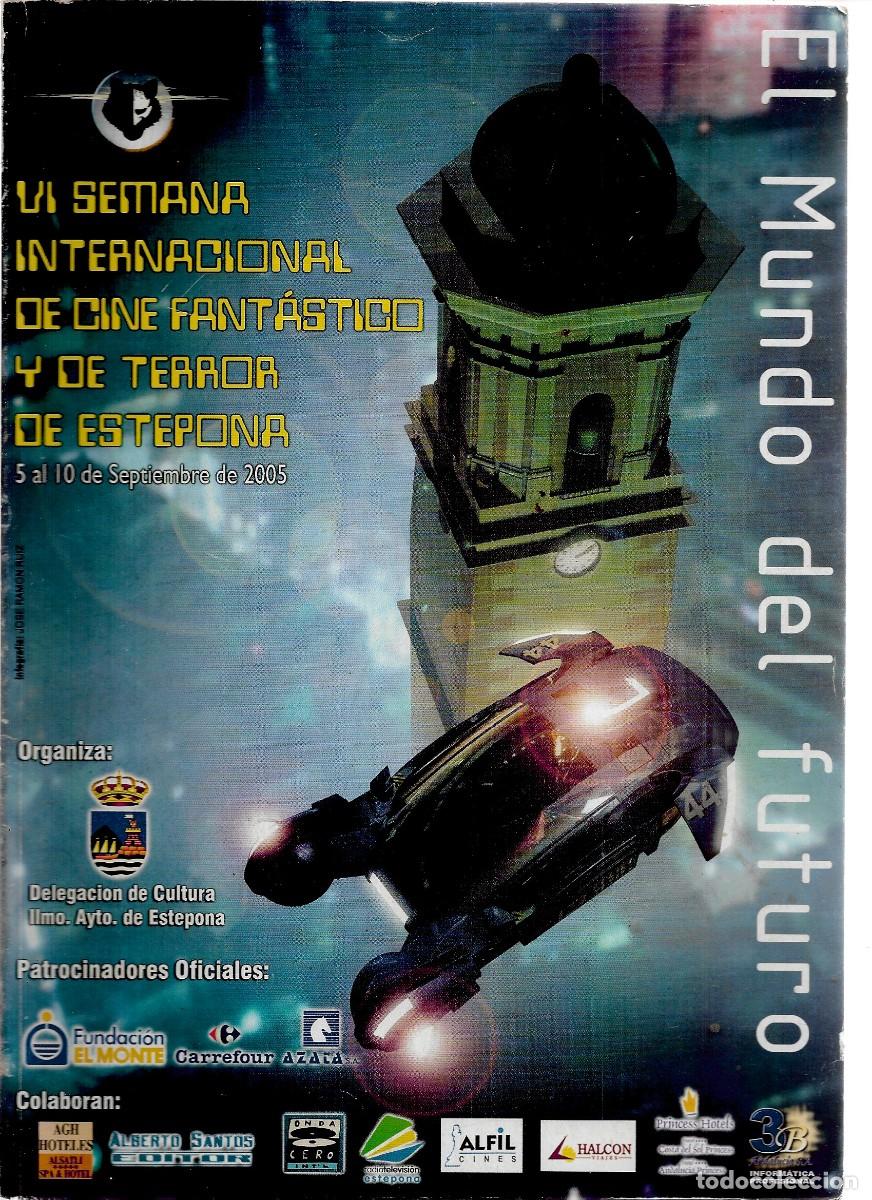 Cine: 2 REVISTAS SEMANA DE C. FANTASTICO Y TERROR DE ESTEPONA 1 CON 54 PAGINAS Y OTRA CON 2