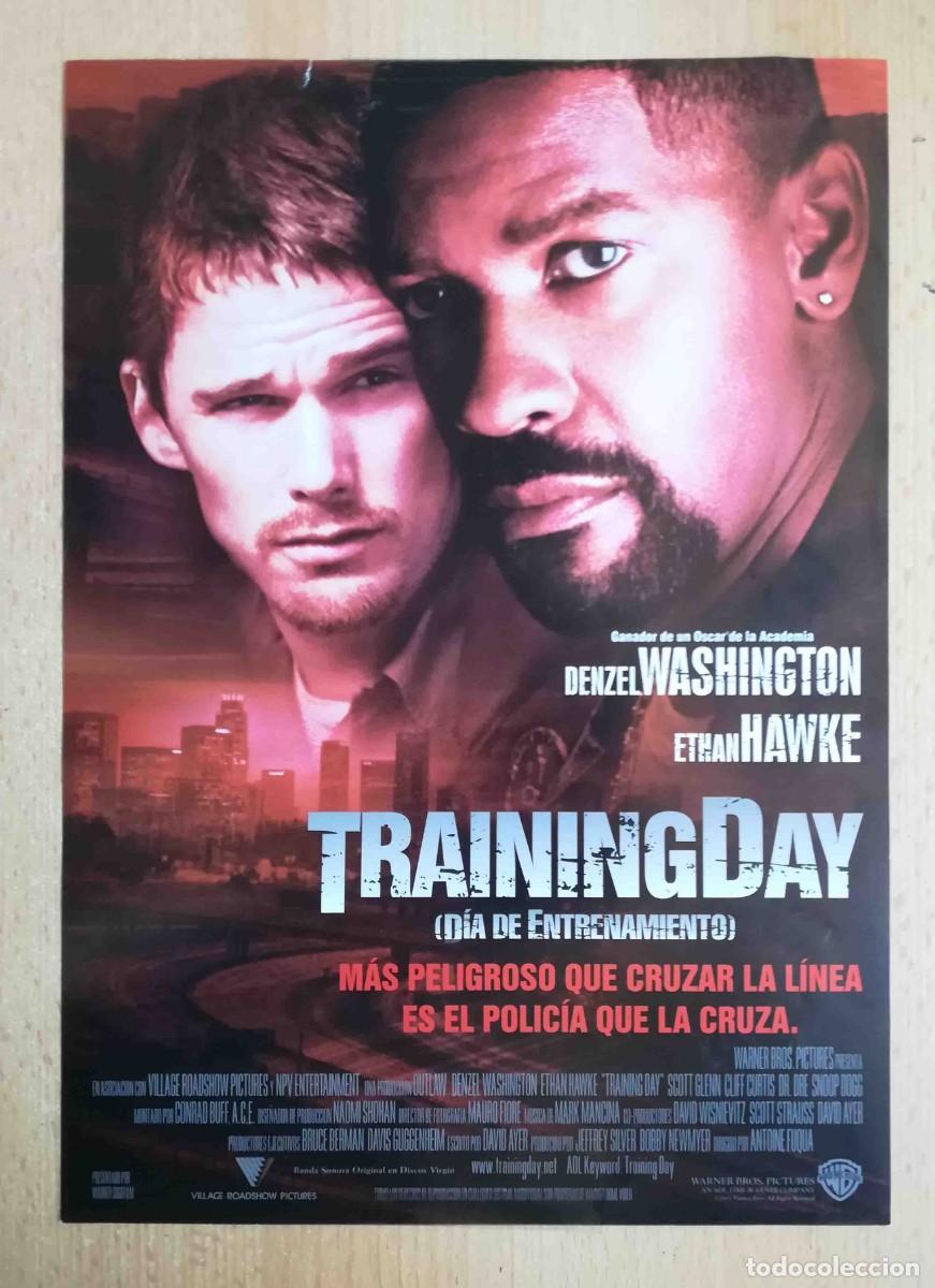 Cine: GU&Iacute;A ORIGINAL DE CINE: Training day (Denzel Washington, Ethan Hawke). Simple impresa a dos caras.