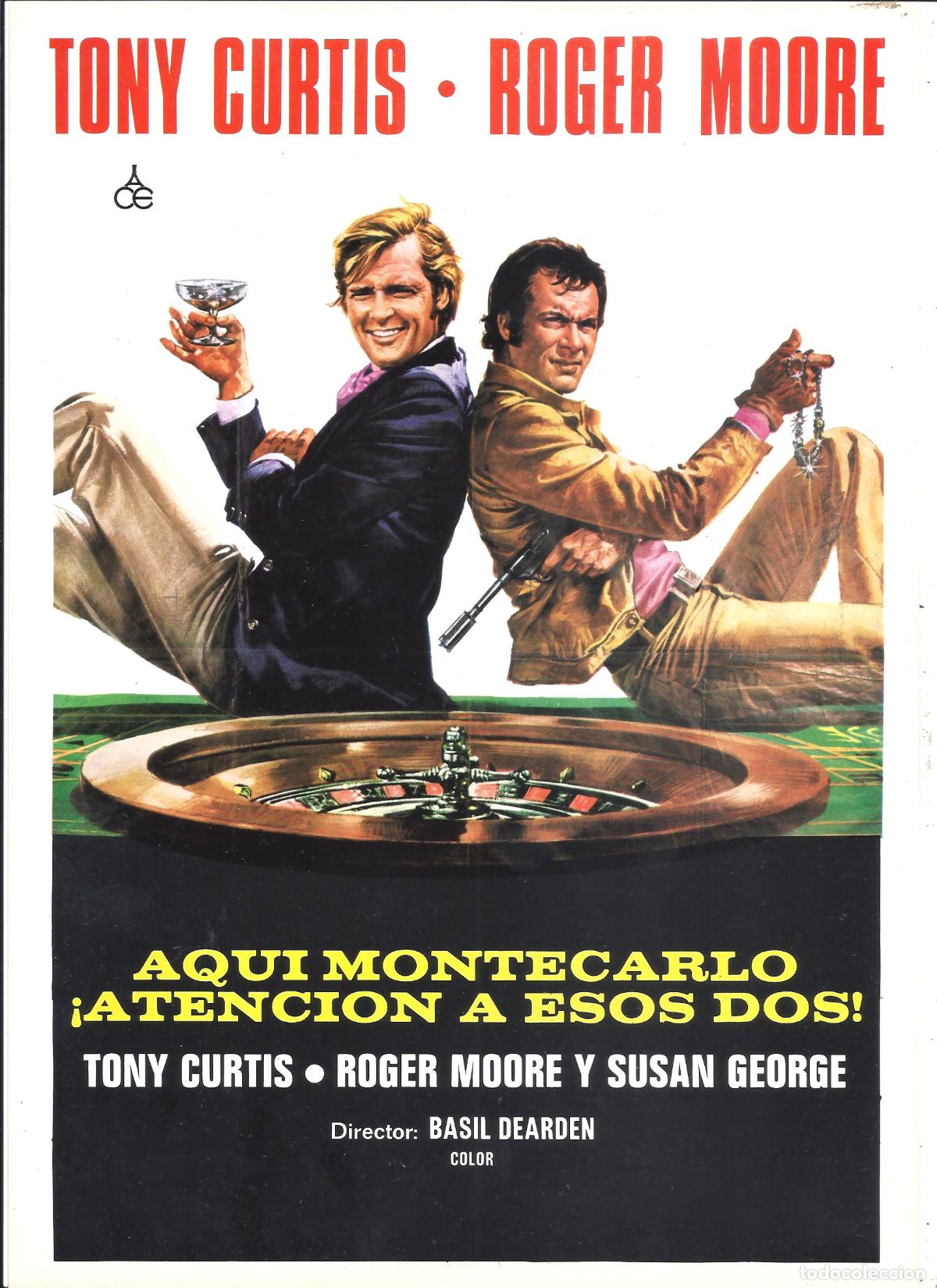 Cin&eacute;ma: G10293 AQUI MONTECARLO ATENCION A ESOS DOS ROGER MOORE TONY CURTIS PERSUASORES GUIA ORIG ACE ESTRENO