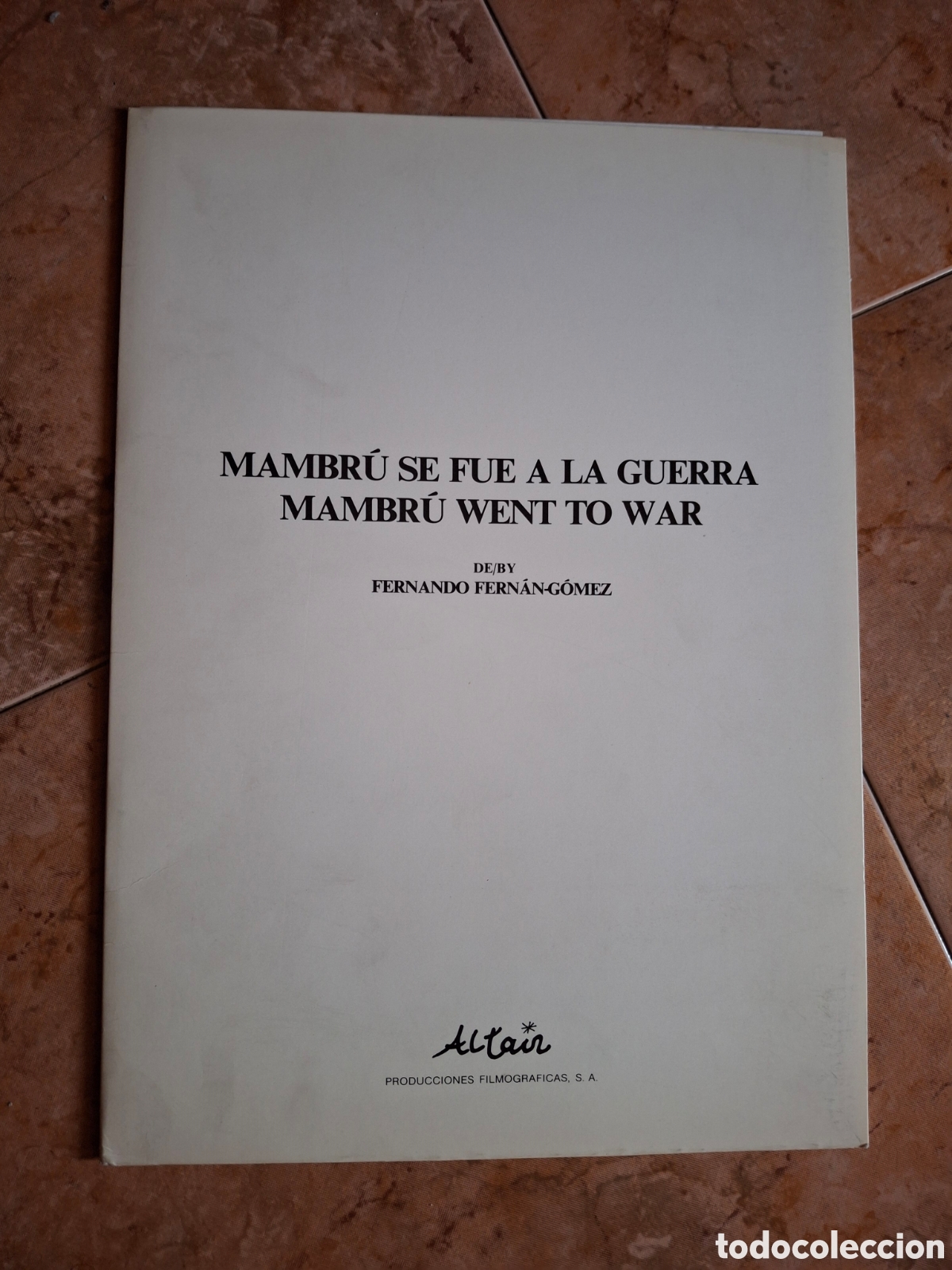 Cine: Dosier de Prensa Internacional Original - Mambr&uacute; se fue a la guerra (1986) - Fernando Fern&aacute;n-G&oacute;mez -