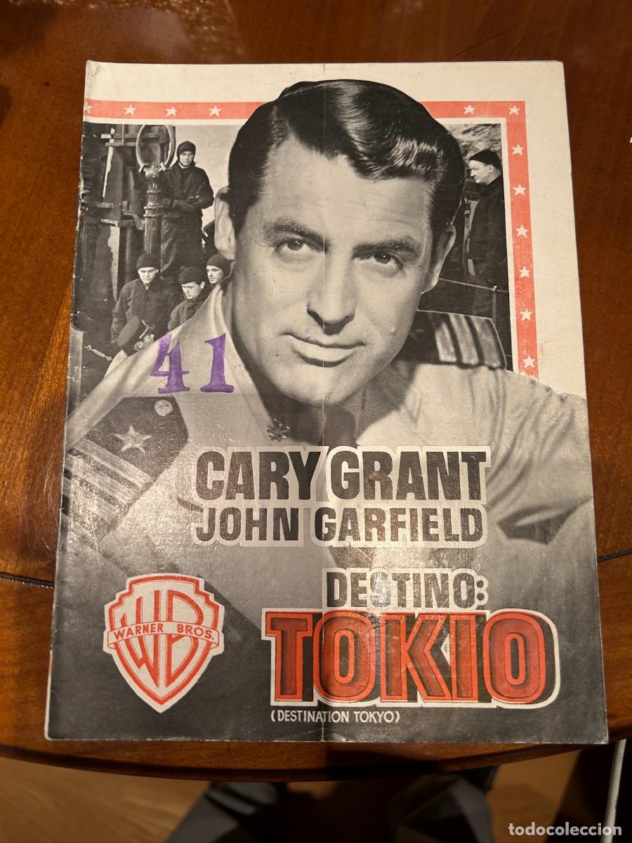 Cine: DESTINO : TOKIO GUIA PUBLICITARIA NUEVA 8 HOJAS DOBLES CARY GRANT