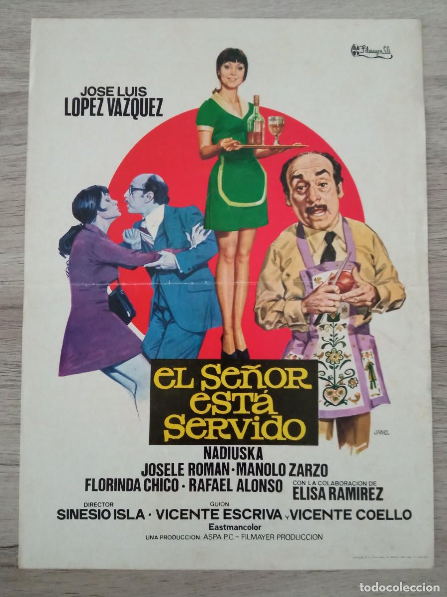 Cine: GU&Iacute;A PUBLICITARIA DE LA PEL&Iacute;CULA EL SE&Ntilde;OR EST&Aacute; SERVIDO, JOS&Eacute; LUIS LOPEZ VAZQUEZ, NADIUSKA