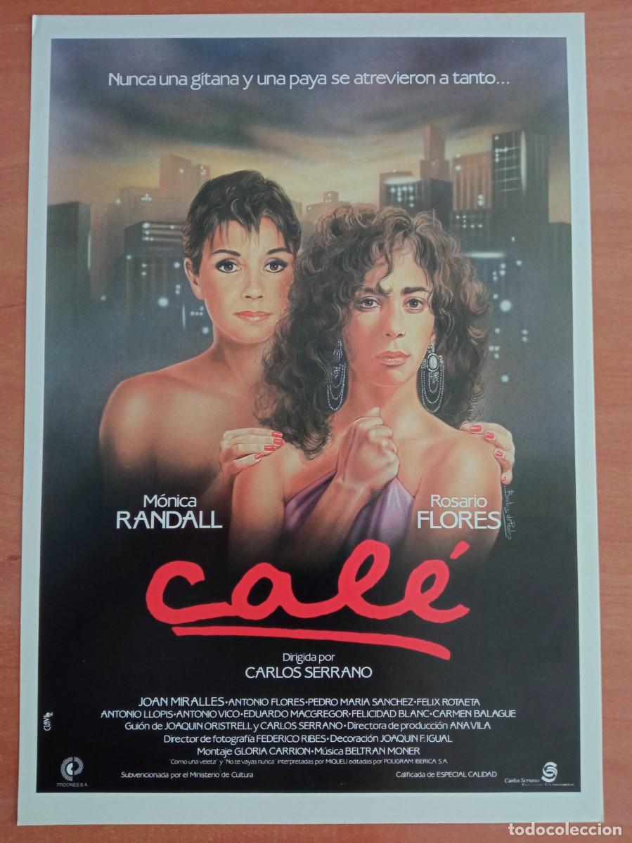 Cine: GU&Iacute;A PUBLICITARIA DE LA PEL&Iacute;CULA CAL&Eacute;, ROSARIO FLORES, MONICA RANDALL
