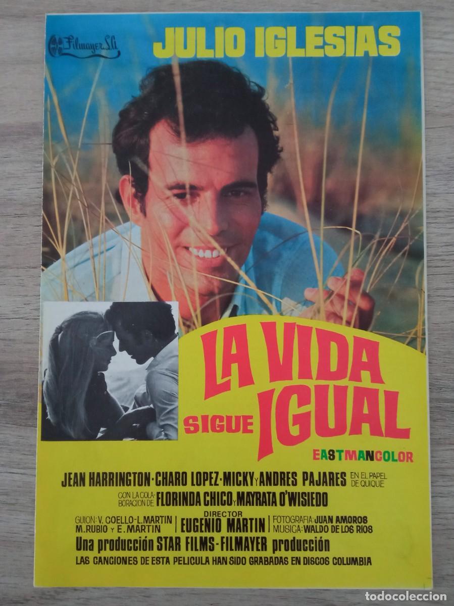 Cine: GU&Iacute;A PUBLICITARIA DE LA PEL&Iacute;CULA LA VIDA SIGUE IGUAL, JULIO IGLESIAS,