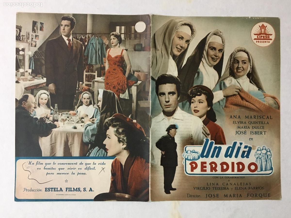 Cinema: G10357 UN DIA PERDIDO JOSE ISBERT ANA MARISCAL JOSE MARIA FORQUE GUIA ESTRENO ORIGINAL CIFESA