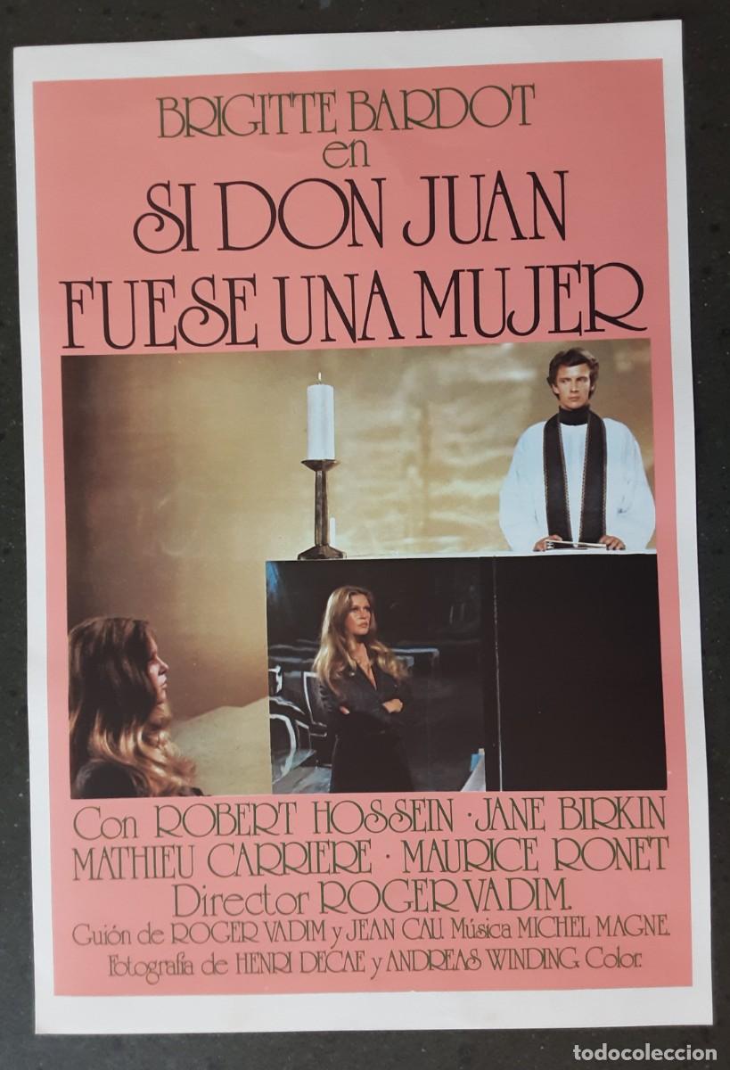 Cine: SI DON JUAN FUESE MUJER, BRIGITTE BARDOT, ROBERT HOSSEIN, JANE BIRKIN.