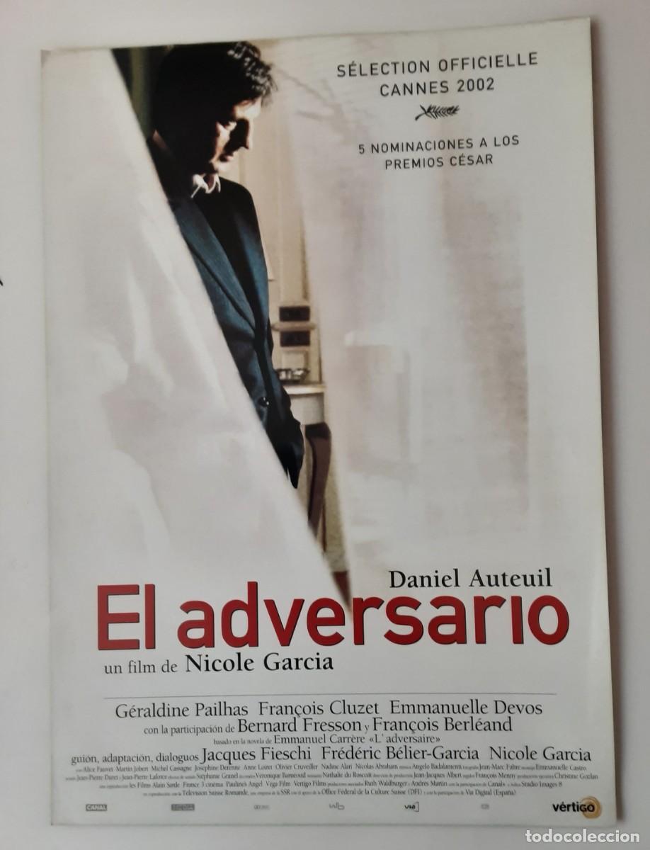 Cine: EL ADVERSARIO, DANIEL AUTEUIL, G&Eacute;RALDINE PAILHAS, FRAN&Ccedil;OIS CLUZET.