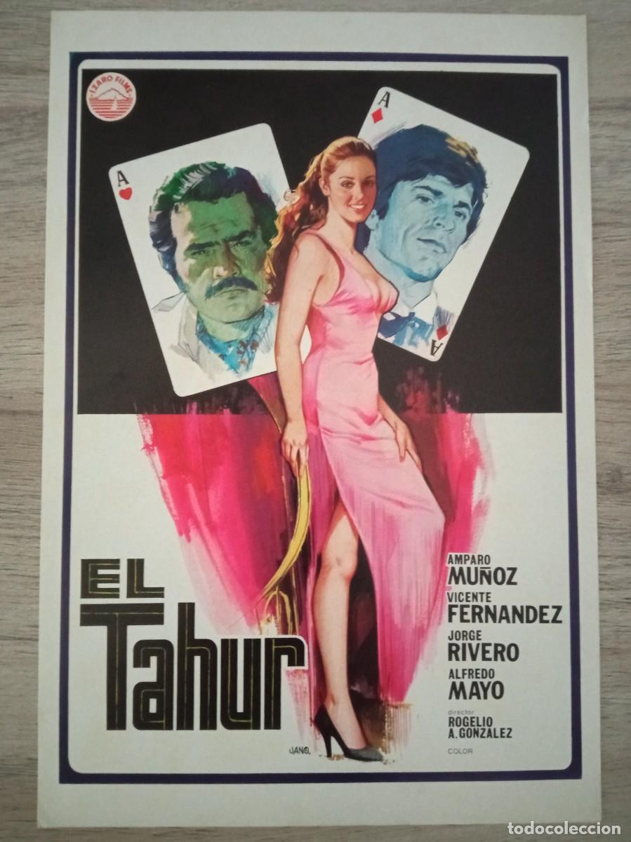 Cine: GU&Iacute;A PUBLICITARIA DE LA PEL&Iacute;CULA EL TAHUR, AMPARO MU&Ntilde;OZ, VICENTE FERNANDEZ