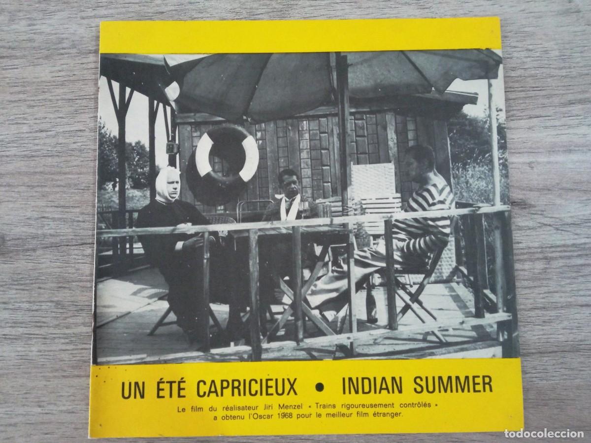 Cine: UN &Eacute;T&Eacute; CAPRICIEUX-INDIAN SUMMER, JIRI MENZEL, GU&Iacute;A FRANCESA 8 PAG.