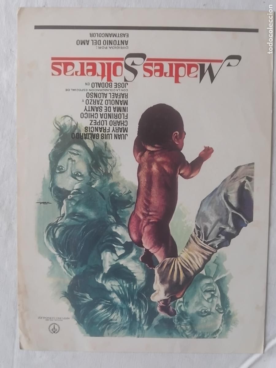 Cine: GUIA DE CINE ORIGINAL MADRES SOLTERAS (JUAN LUIS GALIARDO - CHARO LOPEZ - MARY FRANCIS - FLORINDA C