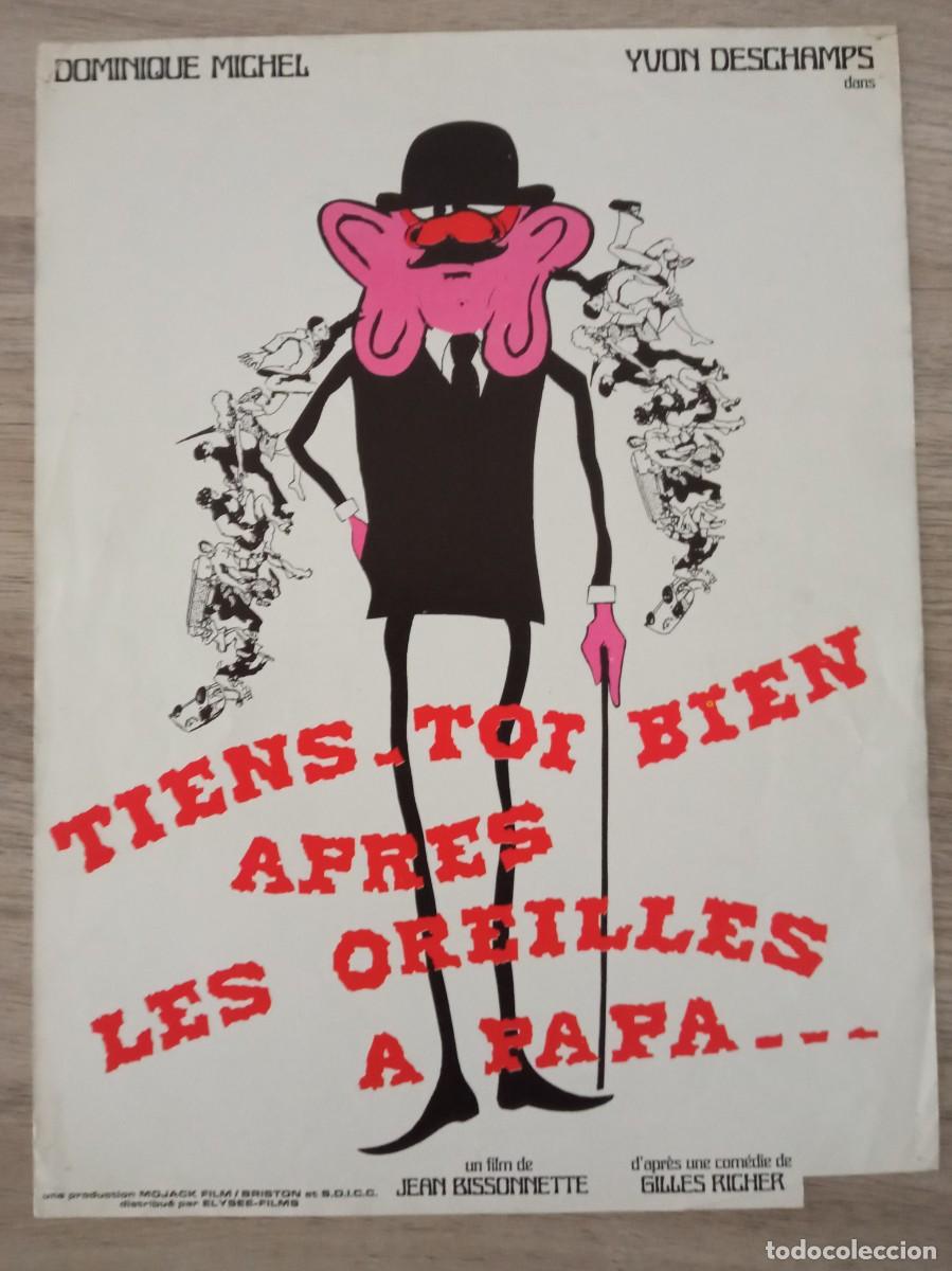 Cine: TIENS-TOT BIEN APRES LES OREILLES A PAPA..., DOMINIQUE MICHEL, YVON DESCHAMPS, GUIA FRANCESA