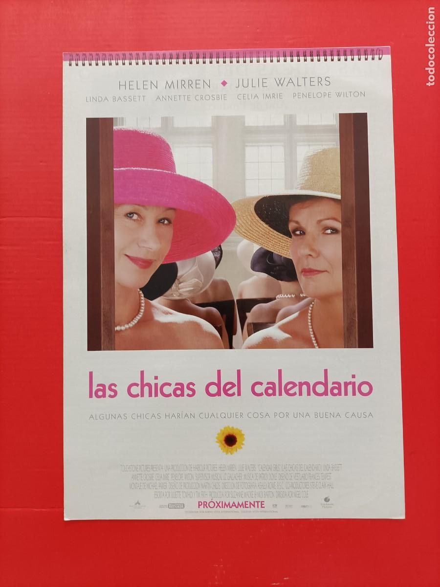 Cine: CARTEL Y FICHA DE 2 P&Aacute;GINA DE LA PEL&Iacute;CULA LAS CHICAS DEL CALENDARIO. HELEN MIRREN.