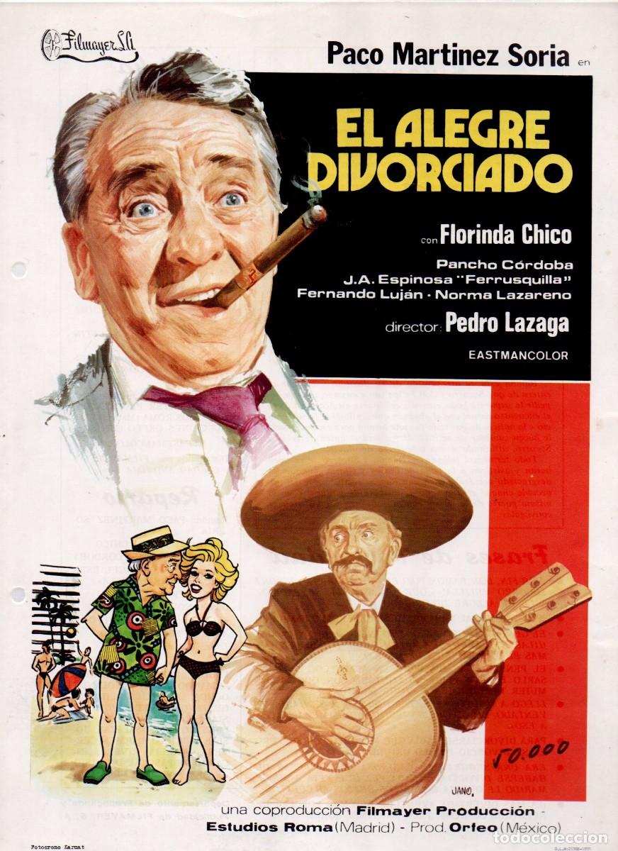 Cine: GUIA SENCILLA ORIGINAL. EL ALEGRE DIVORCIADO - PACO MARTINEZ SORIA, FLORINDA CHICO. FILMAYER.