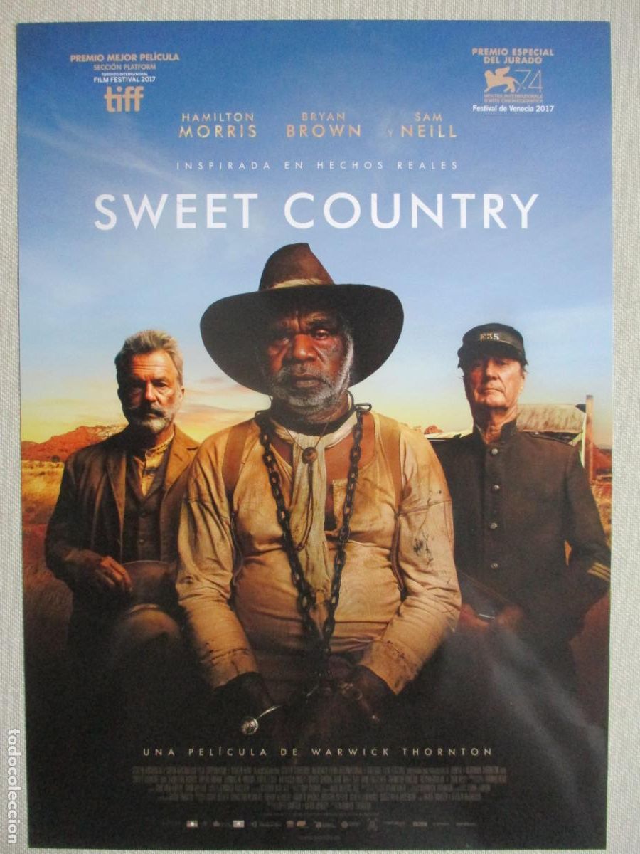 Cine: SWEET COUNTRY. GUIA ORIGINAL ESTRENO. PEDIDO MINIMO EN GUIAS 10 EUROS.