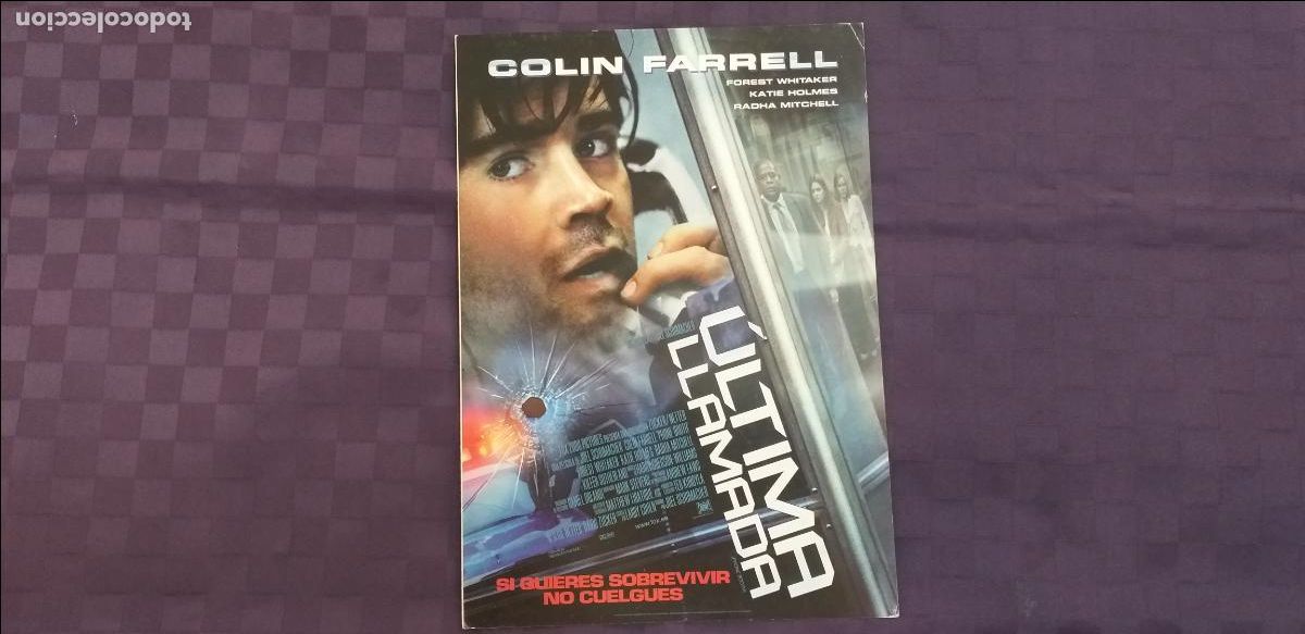 Cin&eacute;ma: Guia publicitaria doble: ULTIMA LLAMADA. JOEL SCHUMACHER, COLIN FARELL, FOREST WHITAKER. 2003