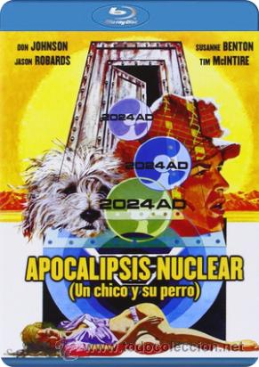 Cine: 2024:Apocalipsis Nuclear [Blu-ray] UN CHICO Y SU PERRO TELEPATA (CASTELLANO 1975)Don Johnson