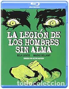 Cine: LA LEGION DE LOS HOMBRES SIN ALMA BLURAY