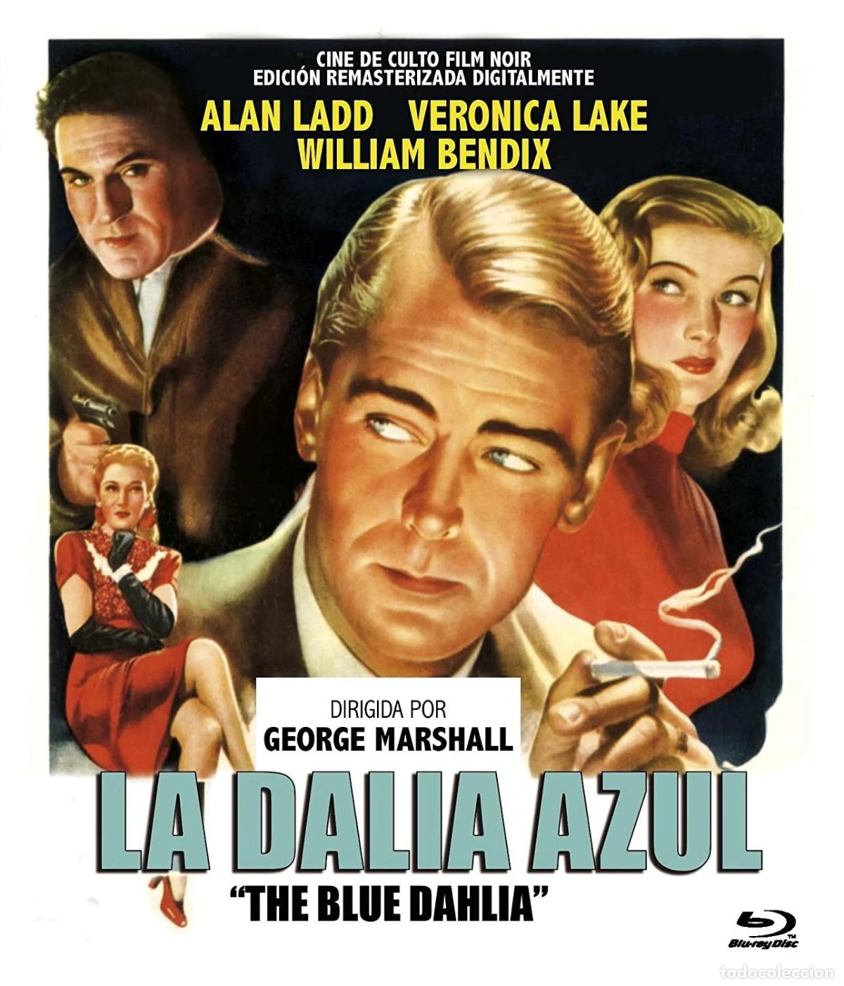 Cinema: La Dalia Azul BD 1946 The Blue Dahlia [Blu-ray]