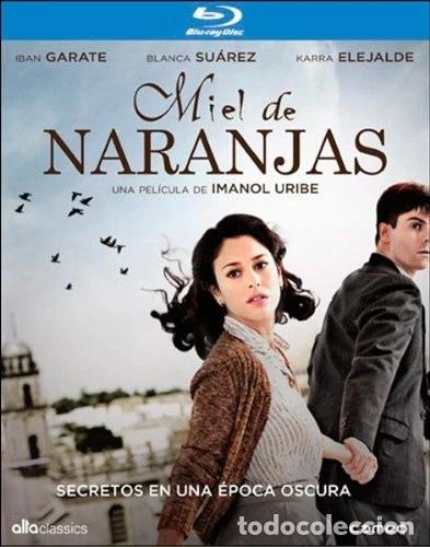 Cinema: MIEL DE NARANJAS (BLU-RAY)