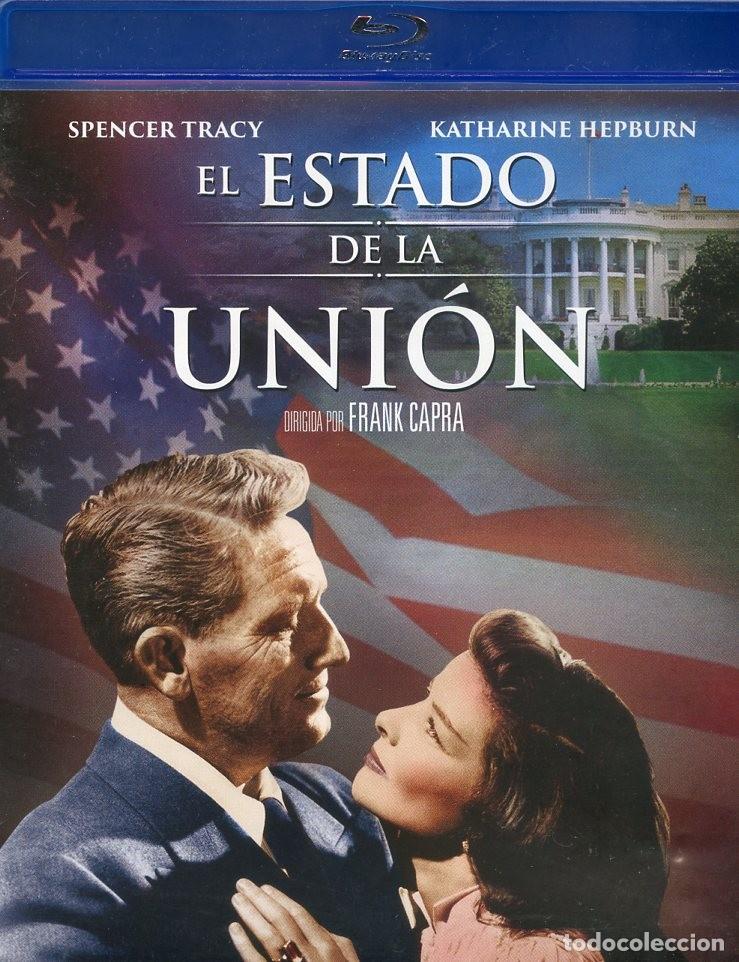 Cine: EL ESTADO DE LA UNI&Oacute;N. De Frank Capra. Katharine Hepburn, Spencer Tracy