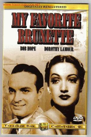 Cinema: My Favorite Brunete / Bob Hope Dorothy Lamour. 1947. B/N, English, 87 m.