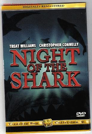 Cine: Night of the Shark / Treat Williams, Christopher Connelly. 1988 Color, English, 87 m.