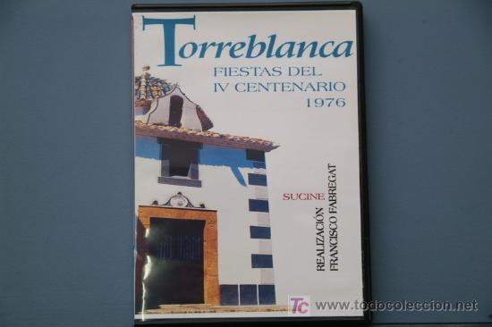 Cine: FIESTAS DEL IV CENTENERIO DE TORREBLANCA