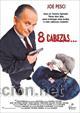 Cine: 8 CABEZAS - Foto 1