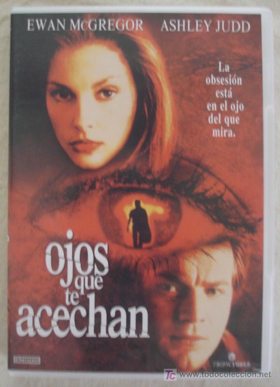 Cinema: OJOS QUE TE ACECHAN - EWAN McGREGOR - ASHLEY JUDD