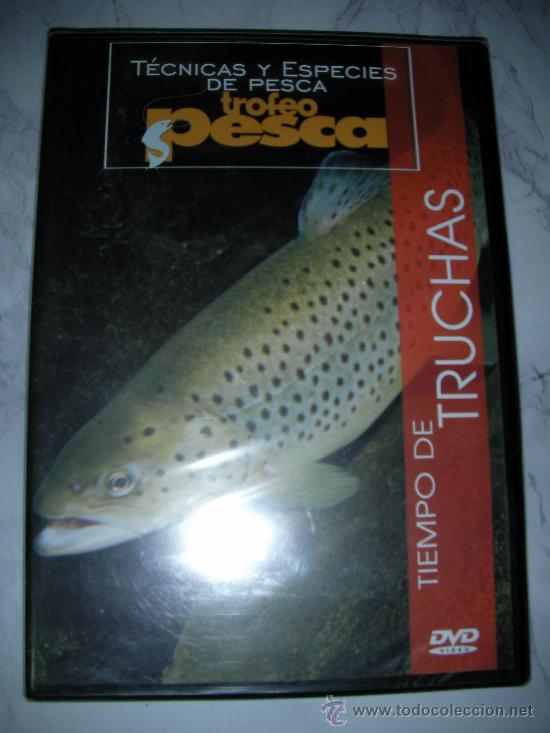 Cine: TECNICAS Y ESPECIES DE PESCA - TIEMPO DE TRUCHAS