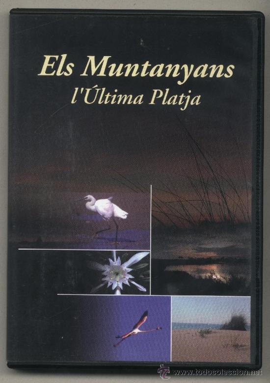 Cine: Els Muntanyans L' &Uacute;ltima platja Torredembarra / Ramon Ferr&eacute; GEPEC / Ecologistes de Catalunya DVD