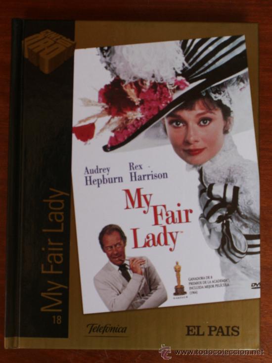 Cine: MY FAIR LADY: PELICULA DVD + LIBRO - COLECCI&Oacute;N CINE DE ORO &ndash; EL PAIS  &ndash; LUJOSA EDICION